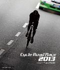 卓上 CYCLE ROAD RACE 2013　カレンダー